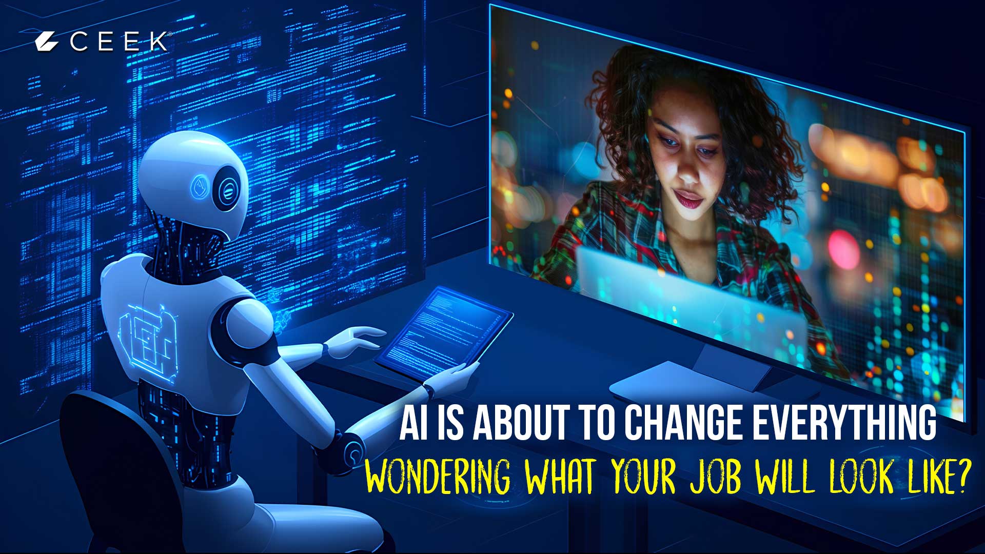 AI is About to Change Everything. Wondering if Your Job is Safe?