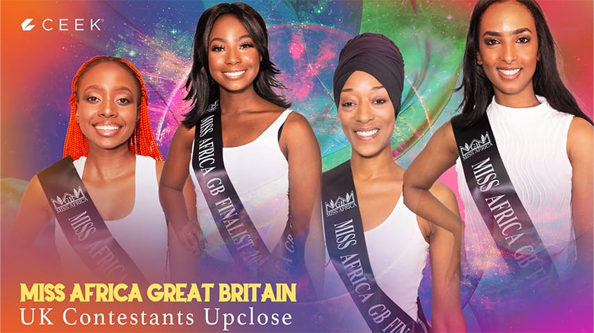 Contestants Upclose - Miss Africa Great Britain  ceek.com