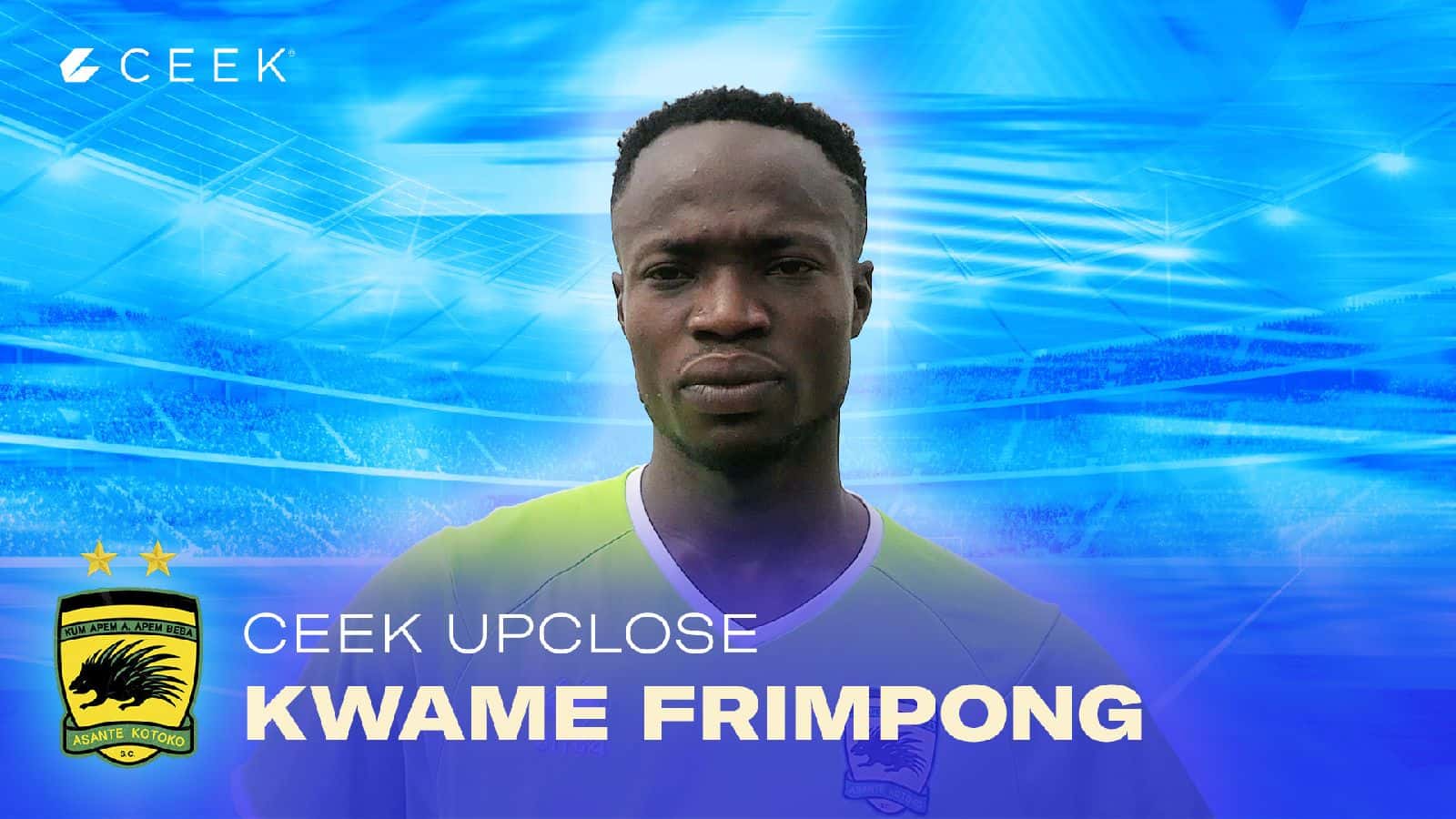 Kwame Adom Frimpong  -  Pre-match interview vrs Legon Cities ceek.com