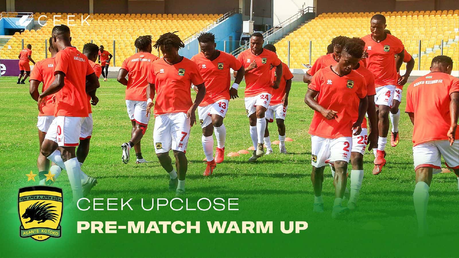 Asante Kotoko Pre-Match Warm Up