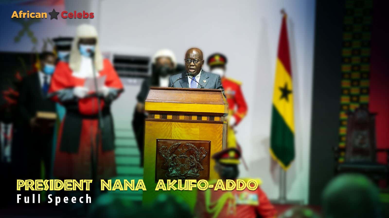 African Celebs President Nana Addo Akufo-Addo - Full Speech