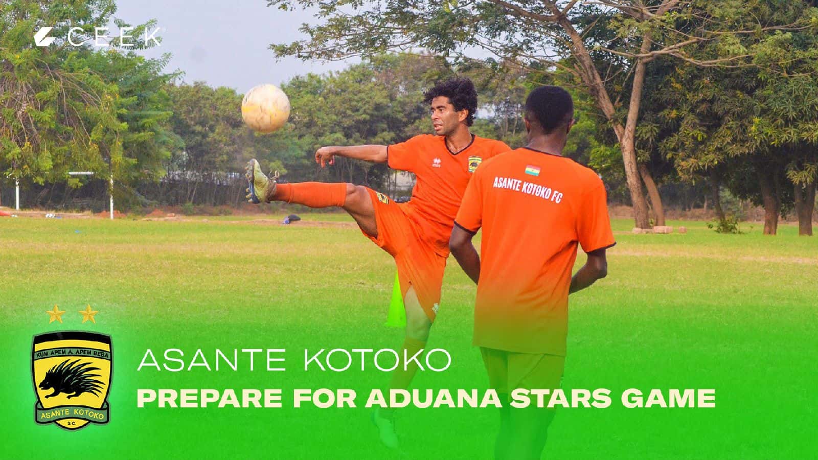 Asante Kotoko Prepare for Aduana Stars Game