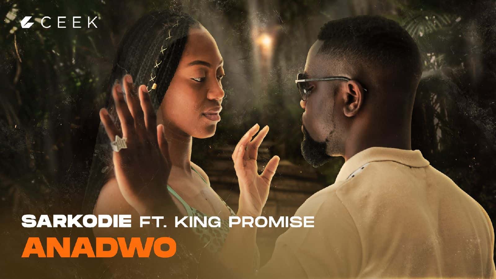 Sarkodie ft King Promise – Anadwo ceek.com