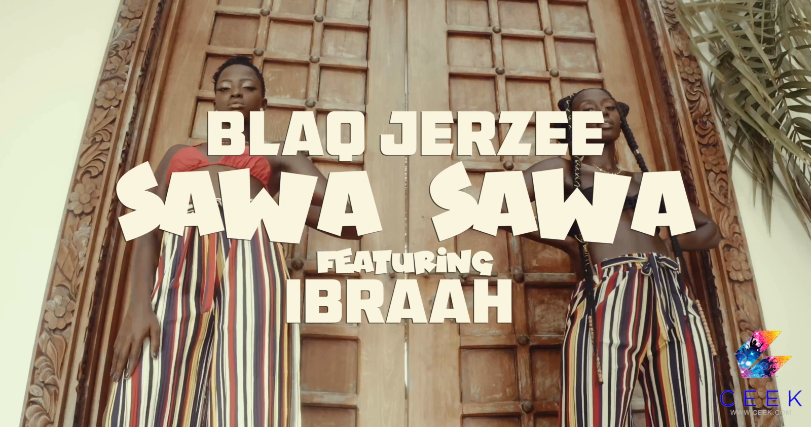 SAWA SAWA - Blaq Jerzee ft. Ibraah