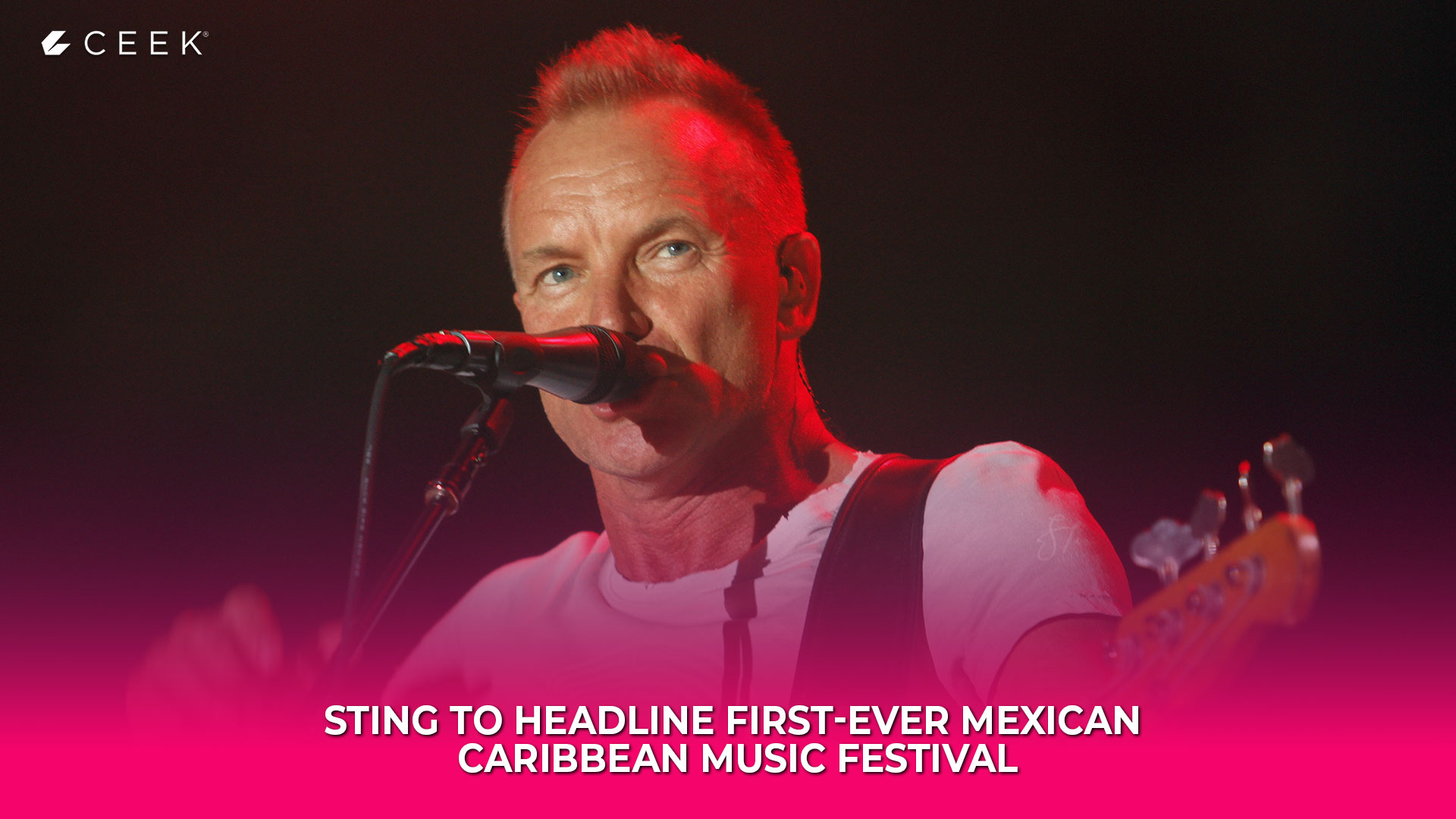 Sting to Headline First-Ever Mexican Caribbean Music Festival