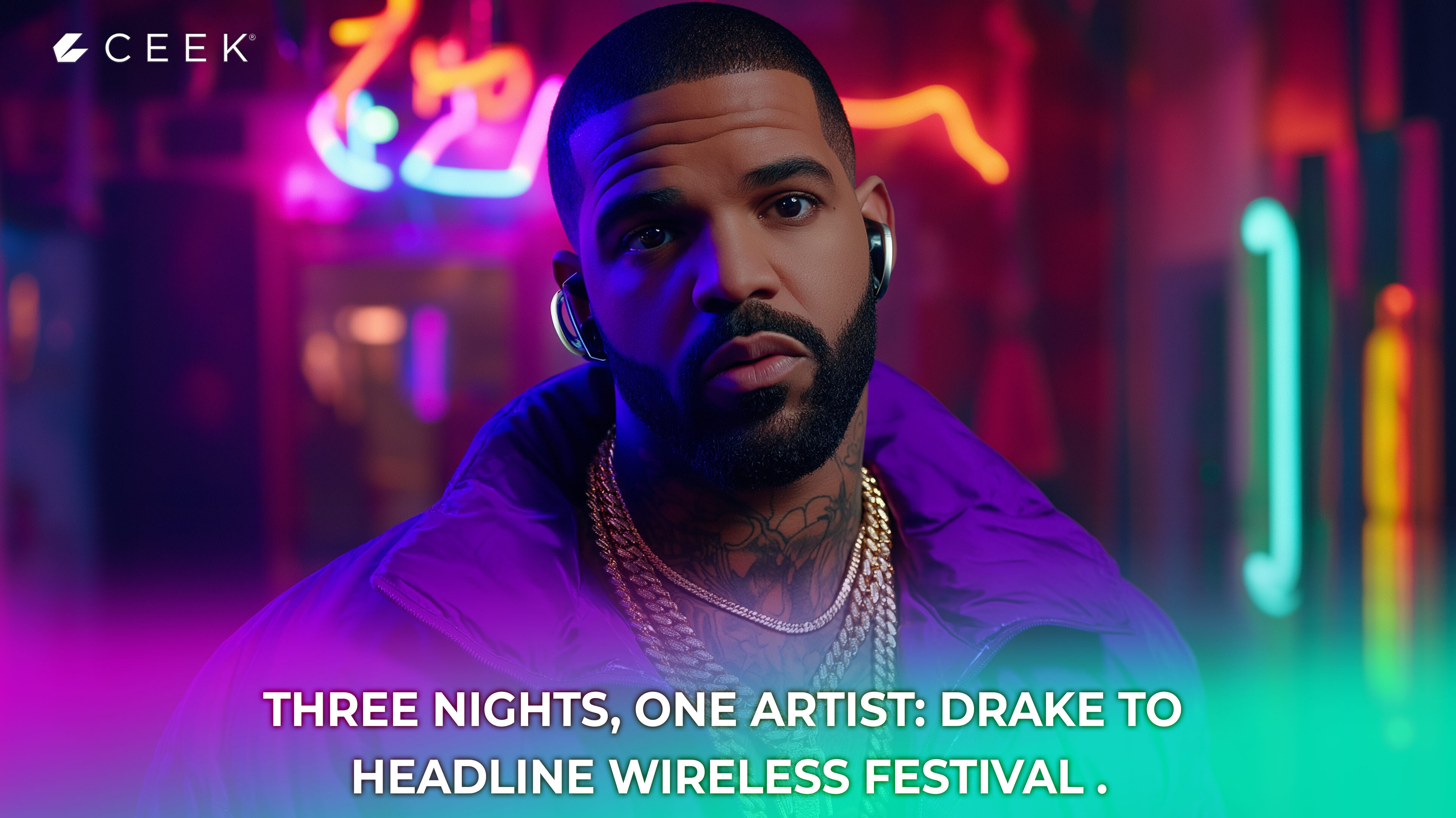 Three Nights, One Artist: Drake to Headline Wireless Festival