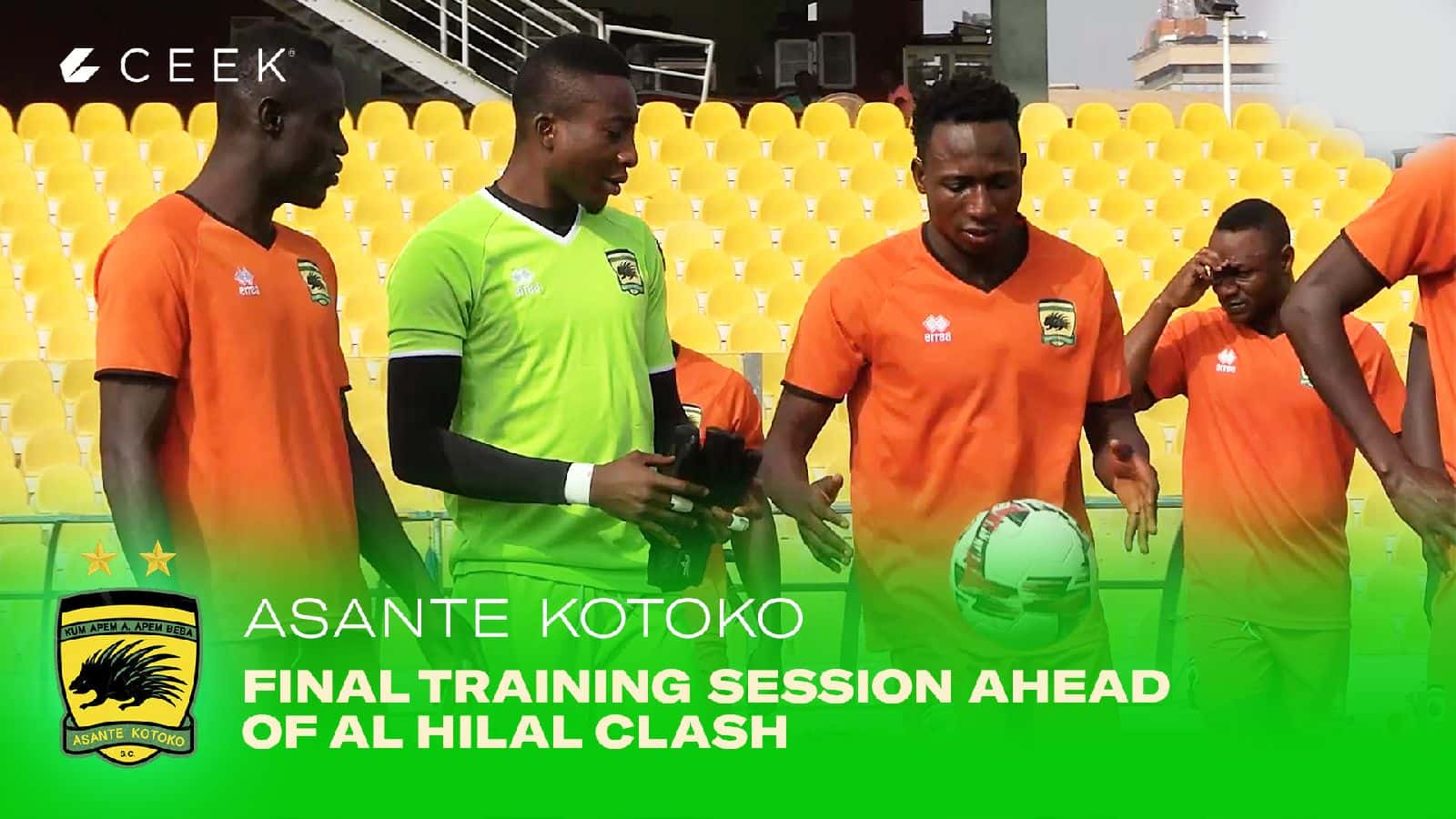 Asante Kotoko Asante Kotoko final training session ahead of Al Hilal clash